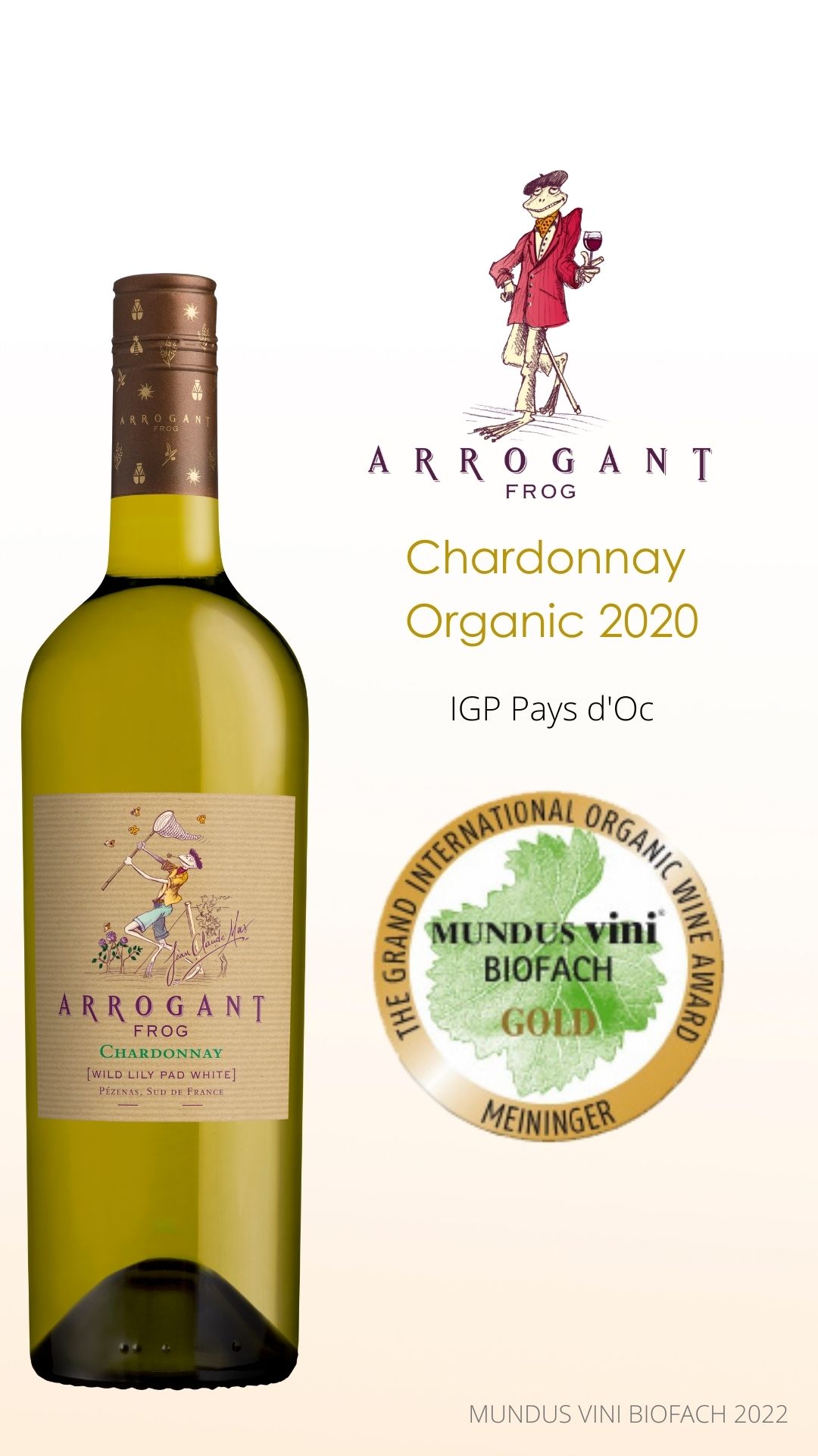 Arrogant frog Chardonnay Mundus Vini Biofach 2022