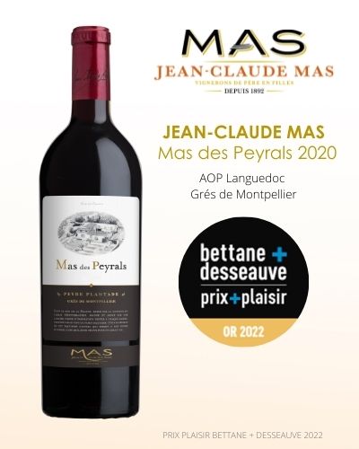 Jean Claude Mas Mas des Peyrals AOP Languedoc Bettane et Desseauve prix plaisir Or
