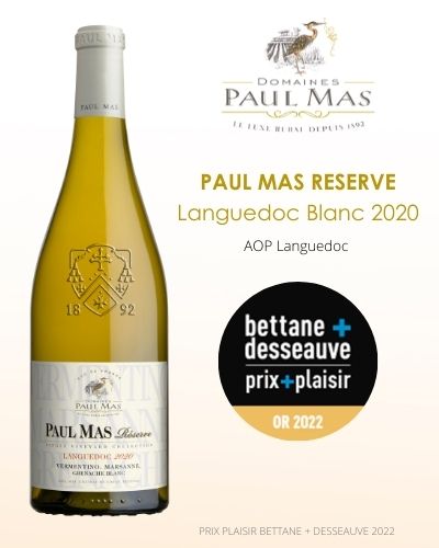 Paul Mas réserve Languedoc Blanc AOP Languedoc Bettane et Desseauve prix plaisir Or
