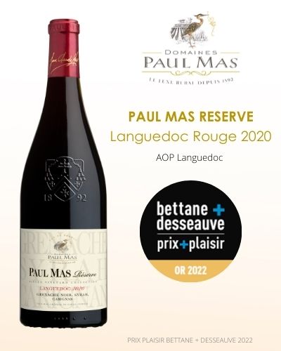 Paul Mas réserve Languedoc Rouge AOP Languedoc Bettane et Desseauve prix plaisir Or